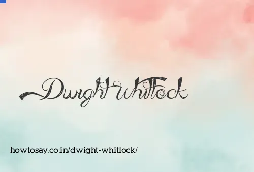 Dwight Whitlock
