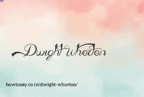 Dwight Whorton