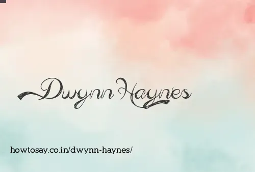Dwynn Haynes