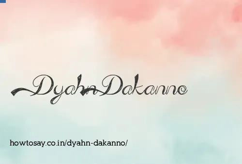 Dyahn Dakanno