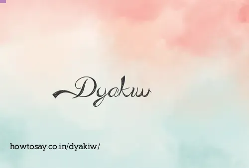 Dyakiw