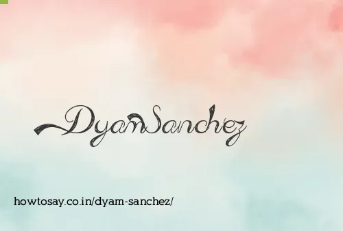 Dyam Sanchez