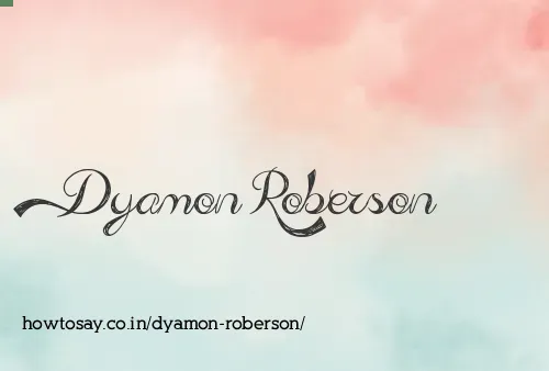 Dyamon Roberson
