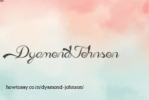Dyamond Johnson