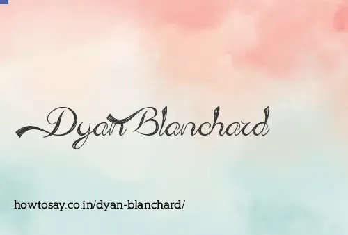 Dyan Blanchard