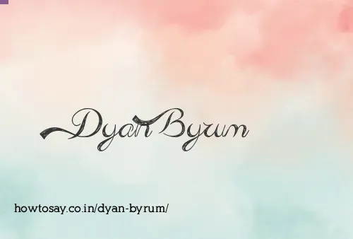 Dyan Byrum