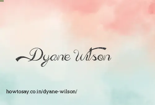 Dyane Wilson