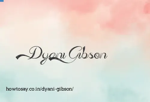 Dyani Gibson