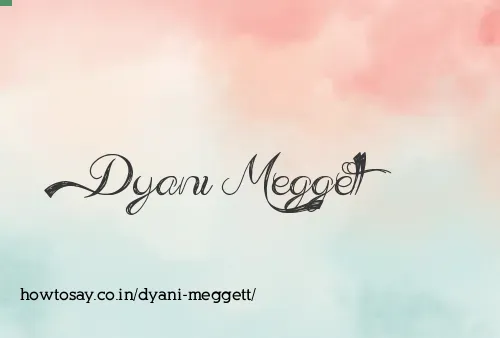 Dyani Meggett