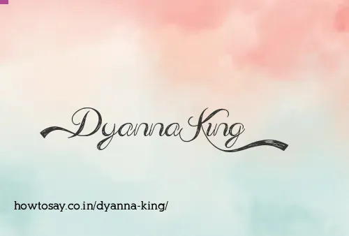 Dyanna King