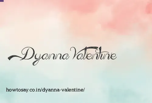 Dyanna Valentine