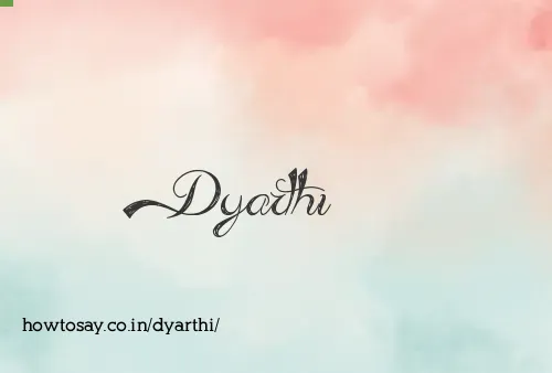 Dyarthi