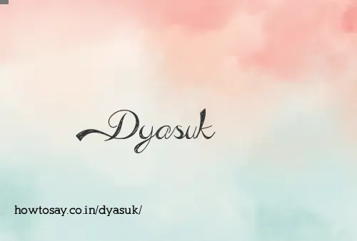 Dyasuk