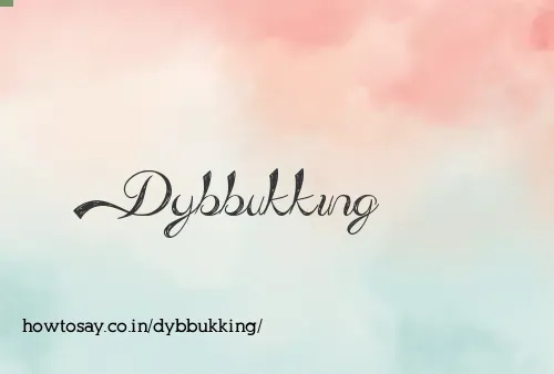 Dybbukking