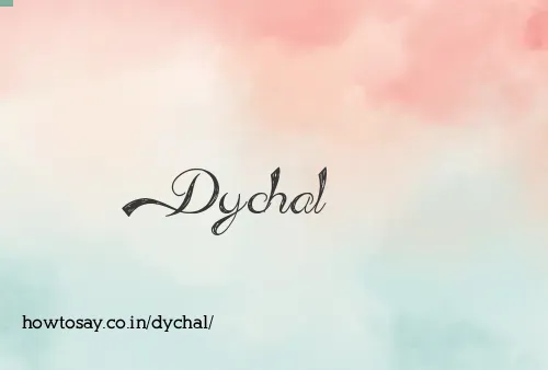 Dychal