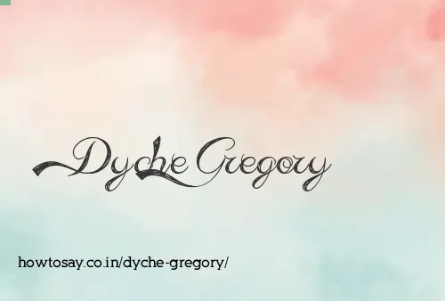 Dyche Gregory