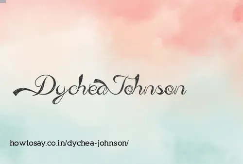 Dychea Johnson