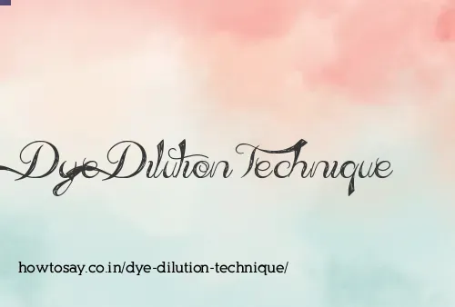 Dye Dilution Technique