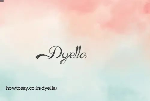 Dyella