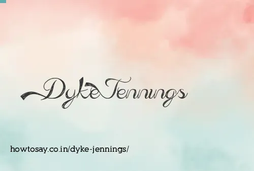 Dyke Jennings