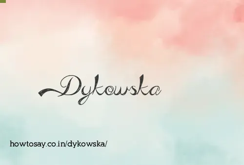 Dykowska