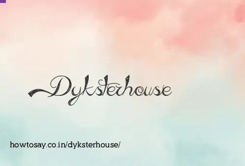 Dyksterhouse