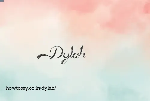 Dylah
