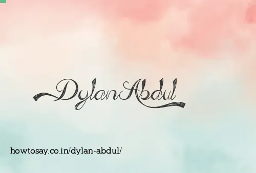 Dylan Abdul