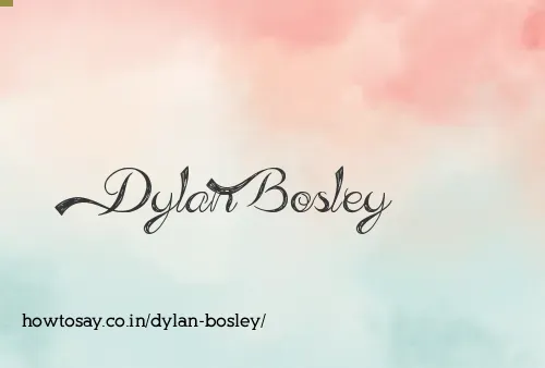 Dylan Bosley