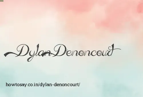 Dylan Denoncourt