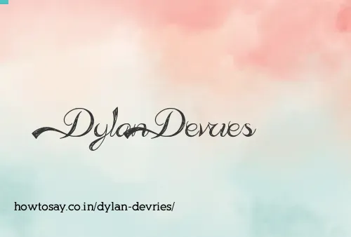 Dylan Devries