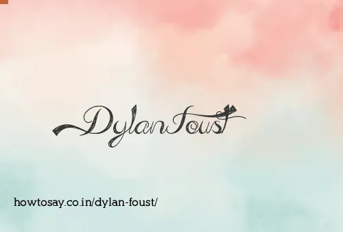 Dylan Foust