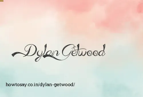 Dylan Getwood
