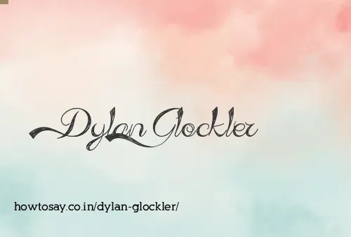 Dylan Glockler