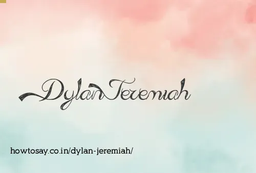 Dylan Jeremiah