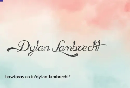 Dylan Lambrecht