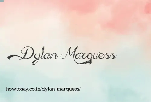 Dylan Marquess