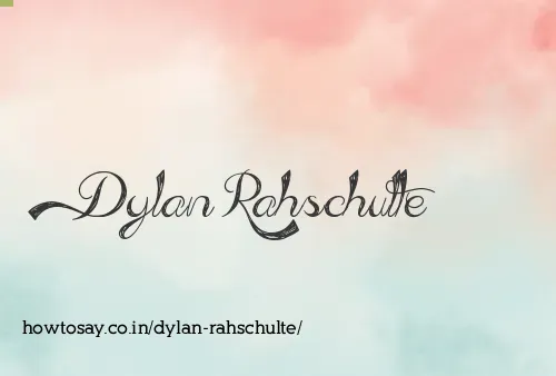 Dylan Rahschulte