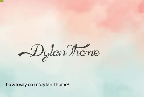 Dylan Thome