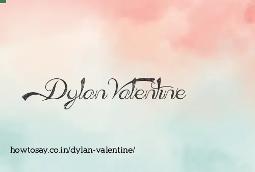Dylan Valentine