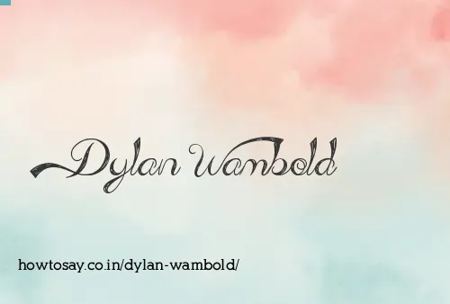 Dylan Wambold