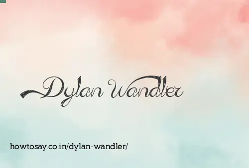 Dylan Wandler