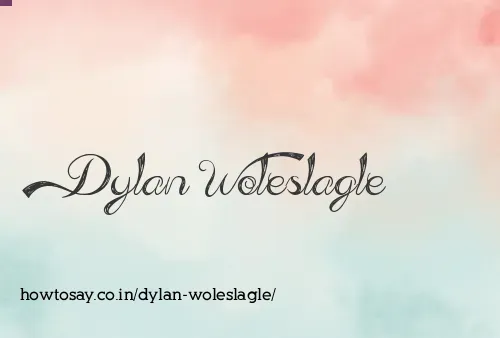 Dylan Woleslagle