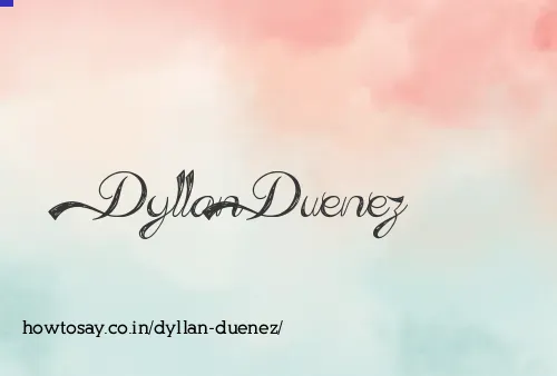 Dyllan Duenez