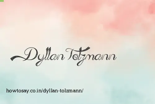 Dyllan Tolzmann