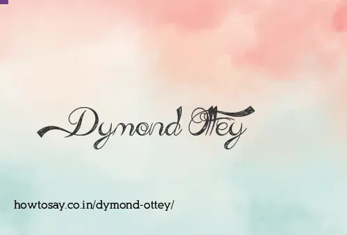 Dymond Ottey