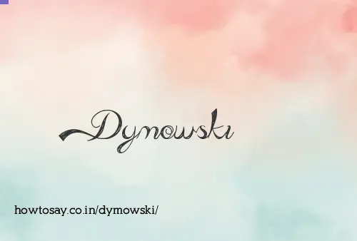 Dymowski