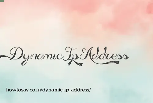 Dynamic Ip Address