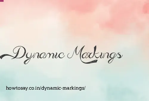 Dynamic Markings