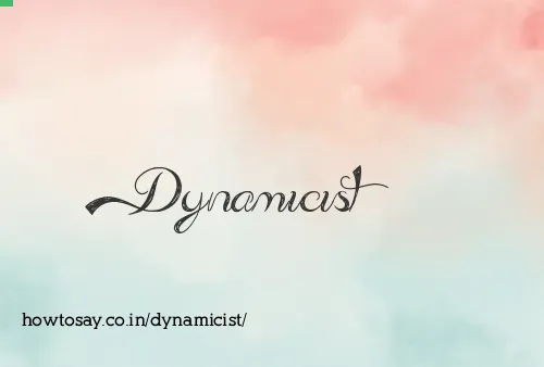 Dynamicist